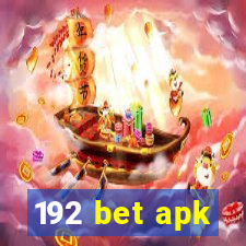 192 bet apk